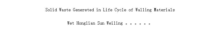 Solid Waste Genereted in Life Cycle of Walling Materials