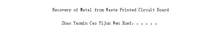 Recovery of Metal from Waste Printed Circuit Board