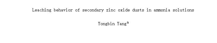 Leaching behavior of secondary zinc oxide dusts in ammonia solutions