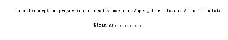 Lead biosorption properties of dead biomass of Aspergillus flavus: A local isolate