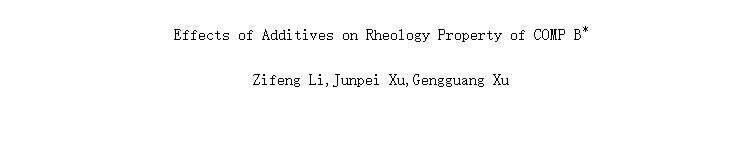 Effects of Additives on Rheology Property of COMP B