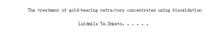 The treatment of gold-bearing refractory concentrates using biooxidation