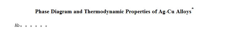 Phase Diagram and Thermodynamic Properties of Ag-Cu Alloys