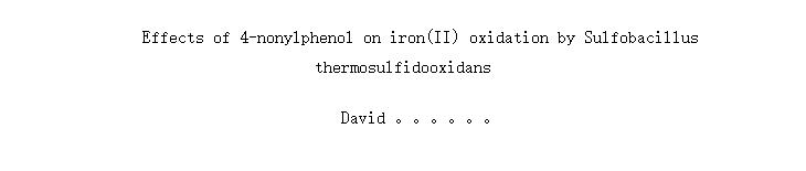 Effects of 4-nonylphenol on iron(II) oxidation by Sulfobacillus thermosulfidooxidans