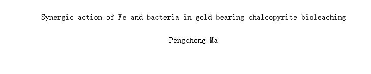 Synergic action of Fe and bacteria in gold bearing chalcopyrite bioleaching