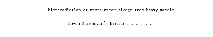 Bioremediation of waste water sludge from heavy metals